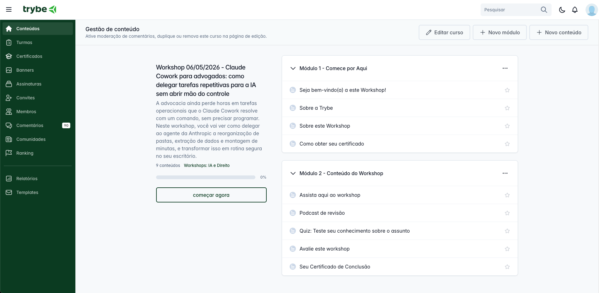 Plataforma com o conteúdo da imersão disponível após as aulas